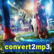 convert2mp3