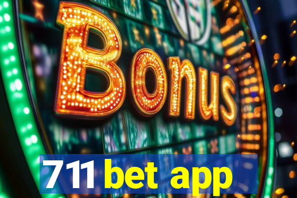 711 bet app