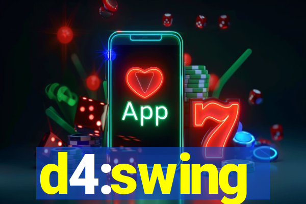 d4:swing