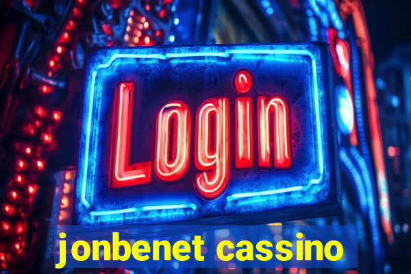 jonbenet cassino