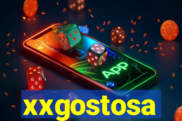 xxgostosa