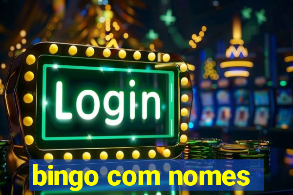 bingo com nomes