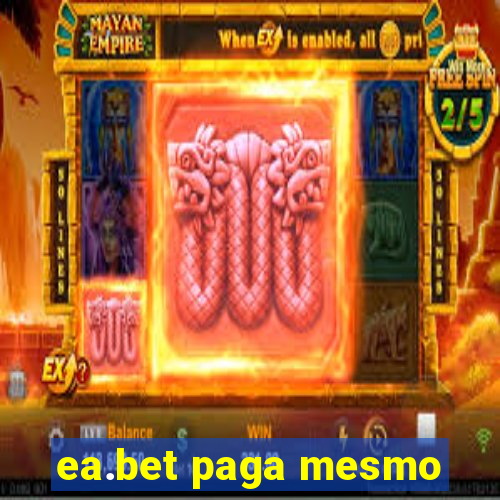 ea.bet paga mesmo