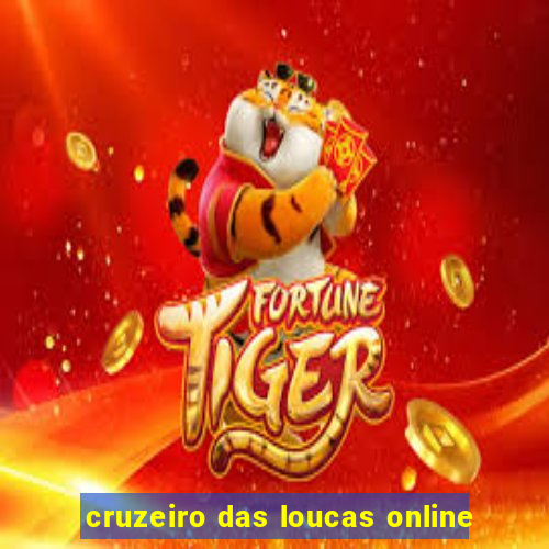 cruzeiro das loucas online