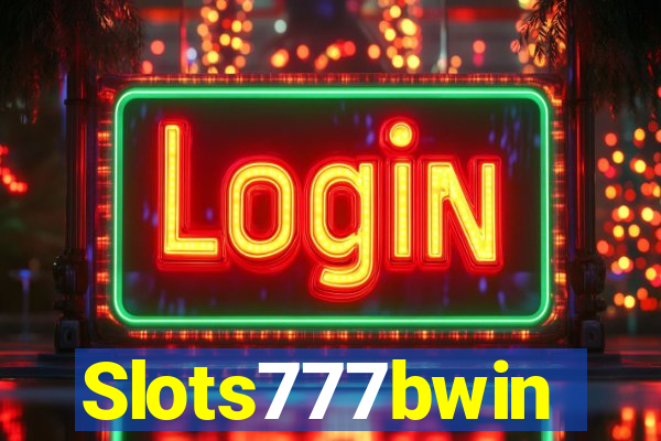 Slots777bwin