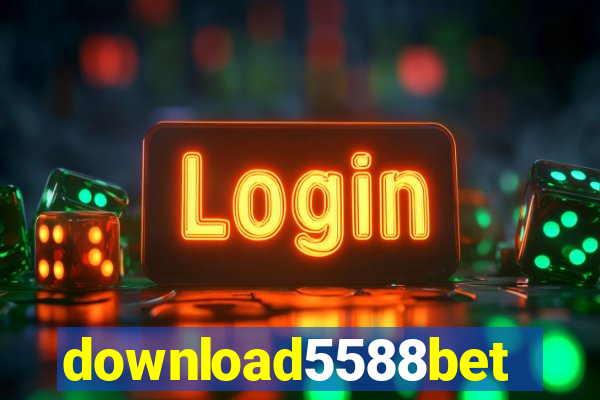 download5588bet