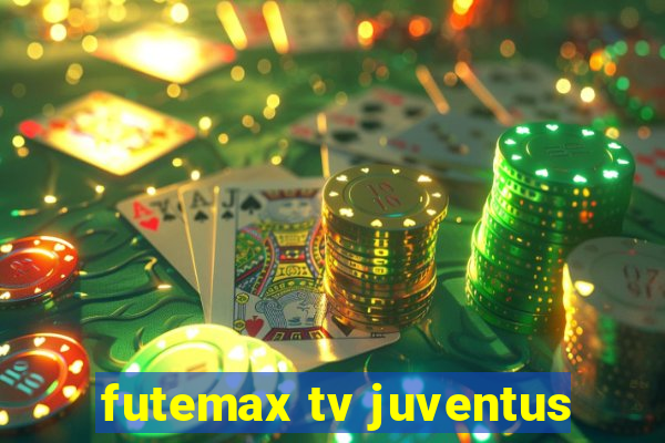 futemax tv juventus