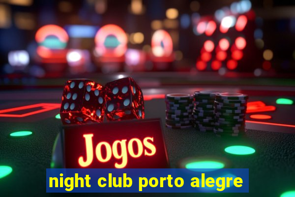 night club porto alegre