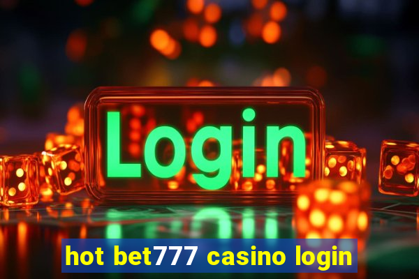 hot bet777 casino login