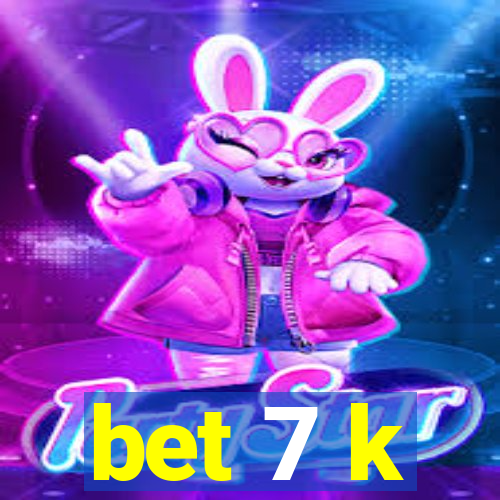 bet 7 k