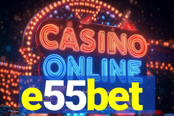 e55bet