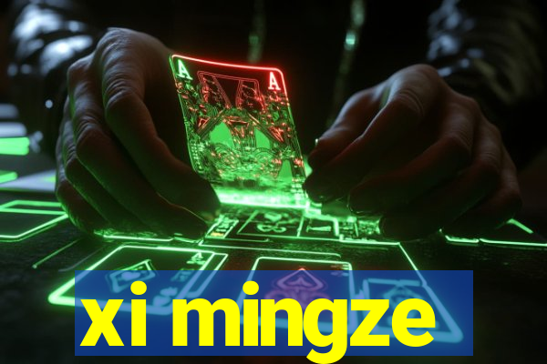 xi mingze