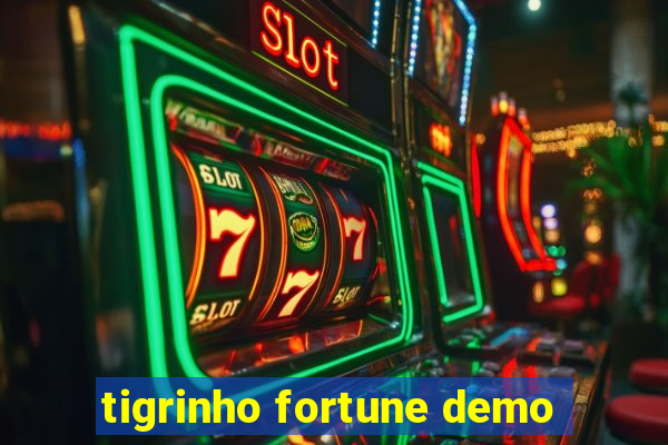 tigrinho fortune demo