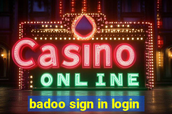 badoo sign in login