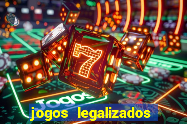 jogos legalizados no brasil