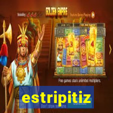 estripitiz