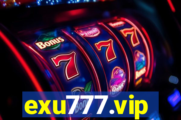 exu777.vip