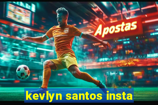 kevlyn santos insta