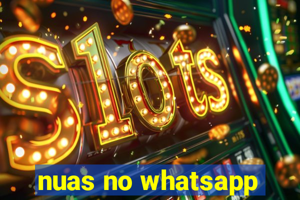 nuas no whatsapp