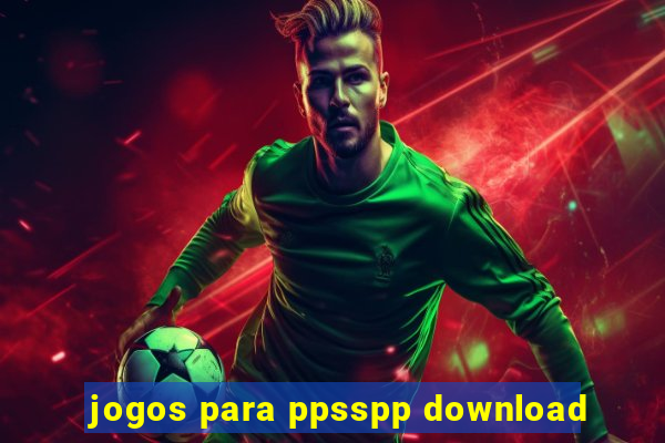 jogos para ppsspp download