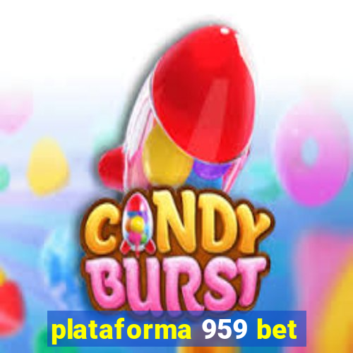 plataforma 959 bet