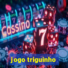 jogo triguinho