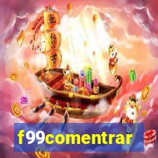 f99comentrar