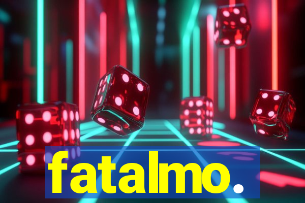 fatalmo.