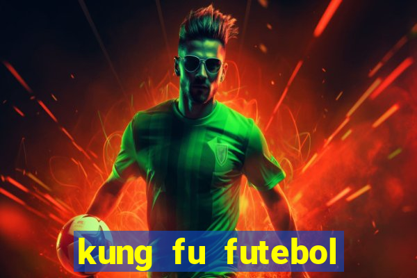 kung fu futebol clube assistir online