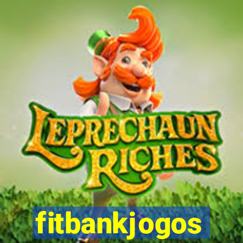 fitbankjogos