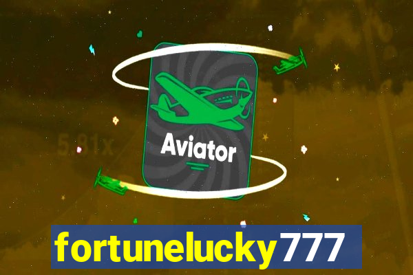 fortunelucky777