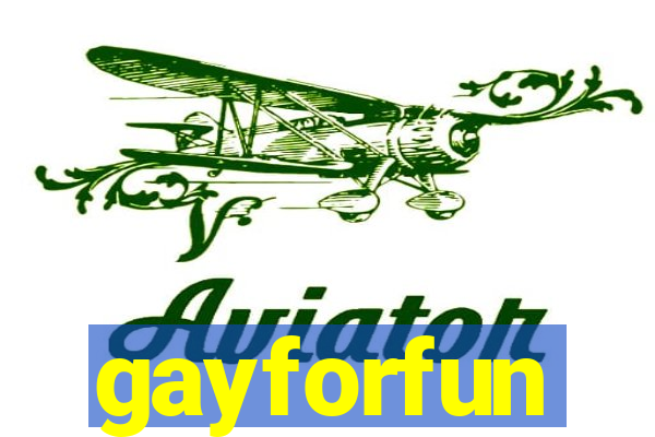 gayforfun