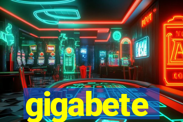 gigabete