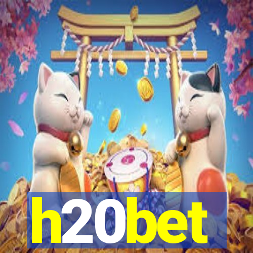 h20bet