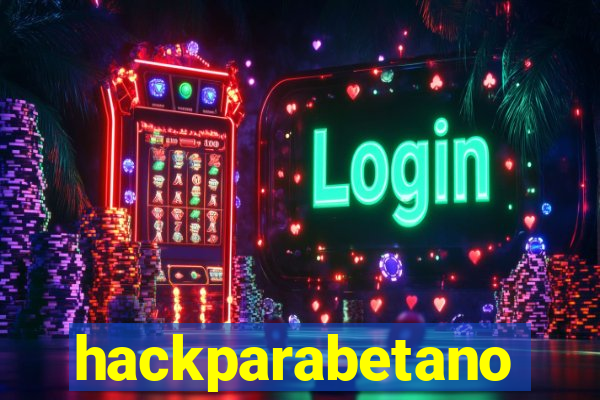 hackparabetano