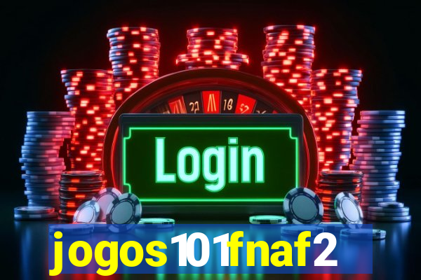 jogos101fnaf2