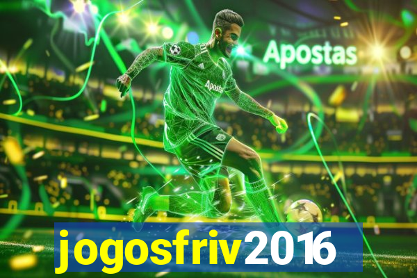 jogosfriv2016