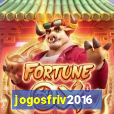 jogosfriv2016