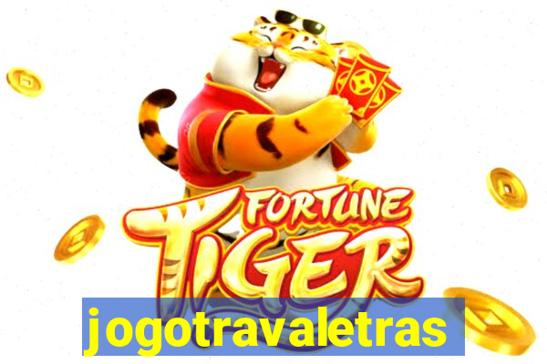 jogotravaletras