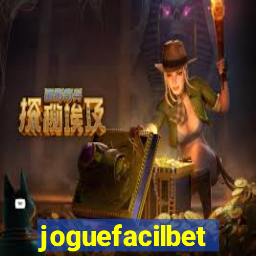 joguefacilbet