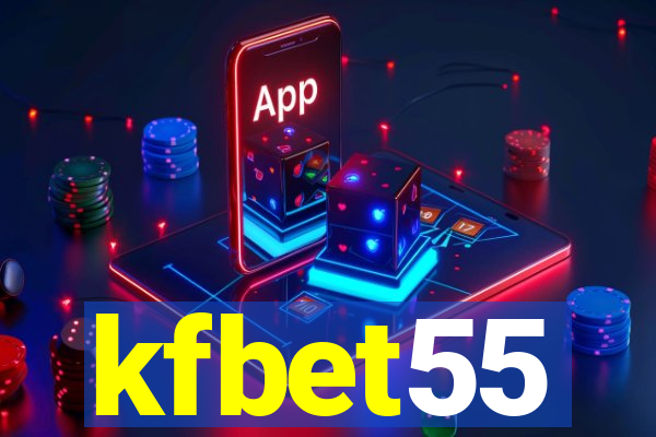 kfbet55