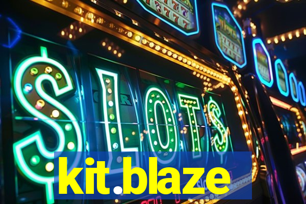 kit.blaze