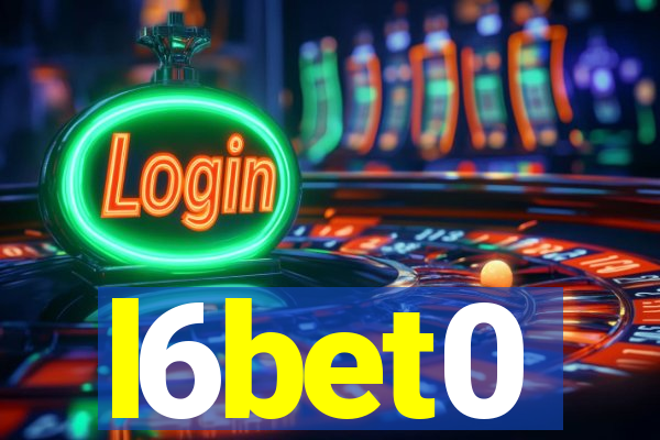 l6bet0