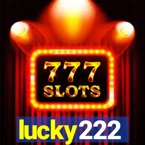 lucky222