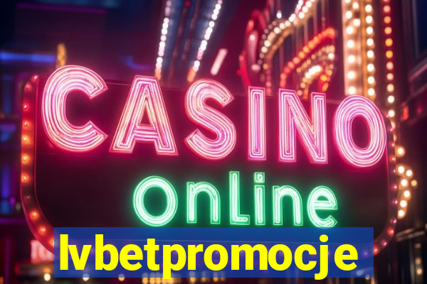 lvbetpromocje