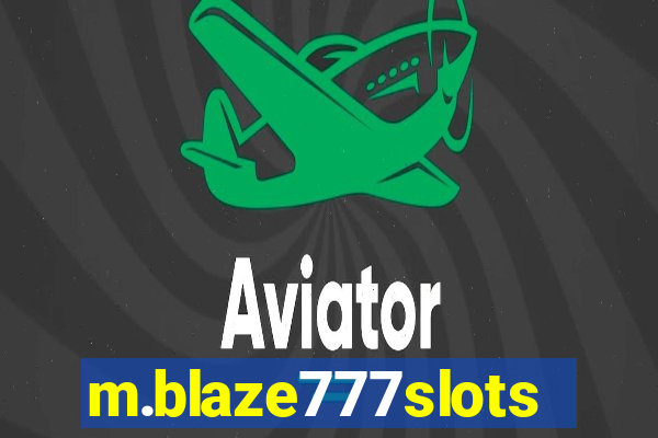 m.blaze777slots.com