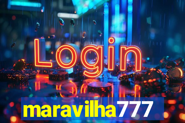 maravilha777