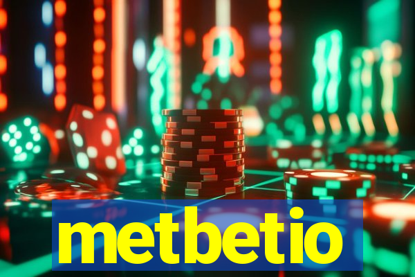 metbetio