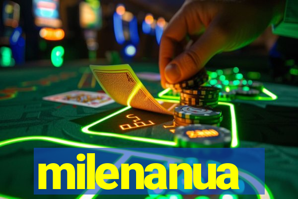 milenanua