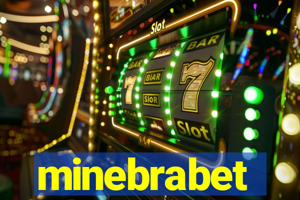 minebrabet